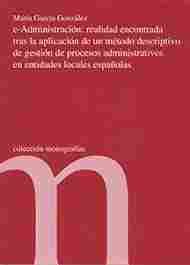 E-ADMINSITRACION: REALIDAD ENCONTRADA TRAS APLICACION DE METODO DESCRIPTIVO DE GESTIÓN PROCESOS ADM