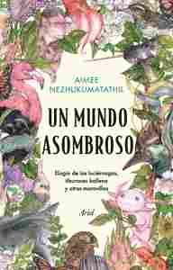UN MUNDO ASOMBROSO