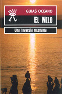 EL NILO UNA TRAVESIA MILENARIA GUIAS OCEANO 2010