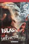 1. LAS ISLAS DEL INFIERNO