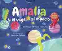 AMALIA Y EL VIAJE AL ESPACIO