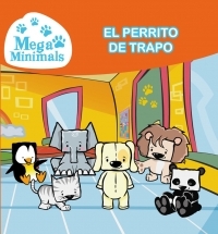 2. EL PERRITO DE TRAPO. MEGAMINIMALS