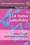 LA NUEVA JUDEOFOBIA