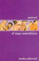 EL RAYO ANESTÉSICO