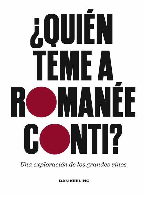¿QUIÉN TEME A ROMANÉE CONTI?