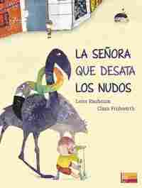 LA SEÑORA QUE DESATA LOS NUDOS.