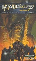MALLEUS: LIBRO 2 DE LA TRILOGIA EISENHORN