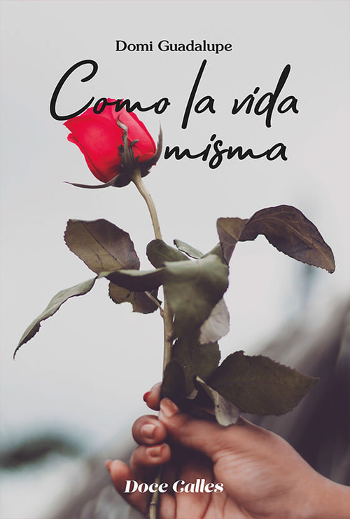 COMO LA VIDA MISMA