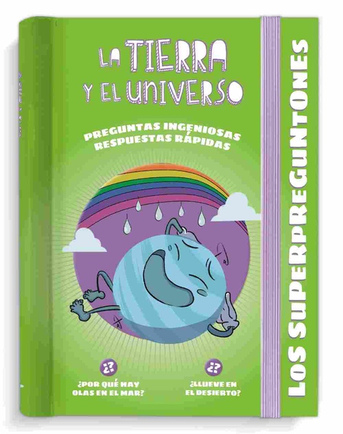 LA TIERRA Y EL UNIVERSO. LOS SUPERPREGUNTONES