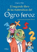 SEGUNDO LIBRO DE LAS MATEMATICAS DEL OGRO FEROZ, EL
