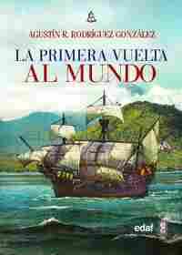 LA PRIMERA VUELTA AL MUNDO (1519-1522)