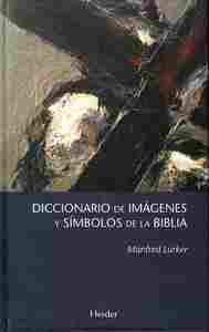 DICCIONARIO DE IMÁGENES Y SÍMBOLOS DE LA BIBLIA