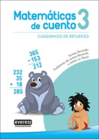 3. MATEMATICAS DE CUENTO. SUMAS LLEVANDO/PROBLEMAS SUMAS LLEVANDO Y RESTAS SIN LLEVAR