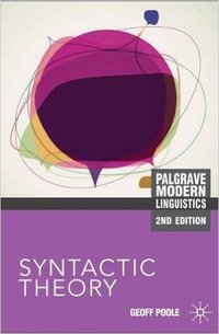 SYNTACTIC THEORY (PALGRAVE MODERN LINGUISTICS) (TAPA BLANDA)