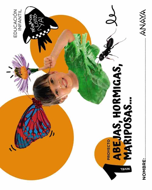 3 AÑOS. ABEJAS, HORMIGAS, MARIPOSAS...NIVEL 1
