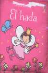 EL HADA. LIBRO DE TELA