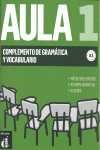 1. AULA (A1) NUEVA EDICION: COMPLEMENTO DE GRAMATICA Y VOCABULARIO