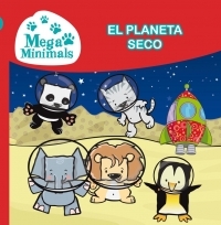 3. EL PLANETA SECO. MEGAMINIMALS