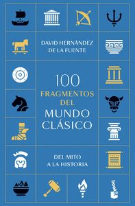 100 FRAGMENTOS DEL MUNDO CLÁSICO