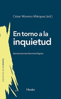 EN TORNO A LA INQUIETUD. APROXIMACIONES FENOMENOLÓGICAS