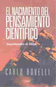 EL NACIMIENTO DEL PENSAMIENTO CIENTÍFICO. ANAXIMANDRO DE MILETO