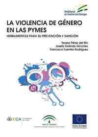 LA VIOLENCIA DE GÉNERO EN LAS PYMES. HERRAMIENTAS PARA SU PREVENCIÓN Y SANCIÓN