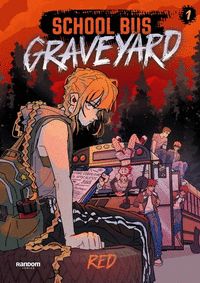SCHOOL BUS GRAVEYARD - LIBRO 1