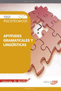 TEST PSICOTÉCNICOS APTITUDES GRAMATICALES Y LINGÜÍSTICAS.