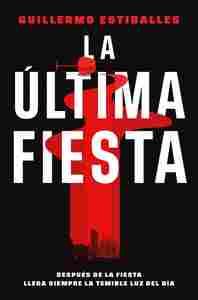 ULTIMA FIESTA, LA