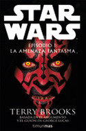 STAR WARS. EPISODIO I: LA AMENAZA FANTASMA