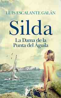 SILDA. EL MISTERIO DE LA PUNTA DEL ÁGUILA
