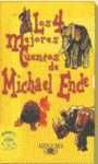 4 MEJORES CUENTOS DE MICHAEL ENDE, LOS