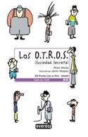 O.T.R.O.S., LOS. SOCIEDAD SECRETA (OTROS)
