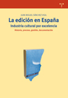 EDICION EN ESPAÑA, LA