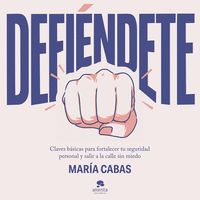 DEFIÉNDETE