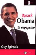 BARACK OBAMA; EL ESPEJISMO