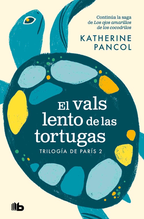 EL VALS LENTO DE LAS TORTUGAS (TRILOGÍA DE PARÍS 2).