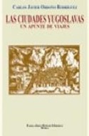 CIUDADES YUGOSLAVAS, LAS