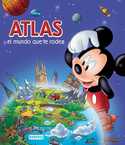 ATLAS EL MUNDO QUE TE RODEA. DISNEY