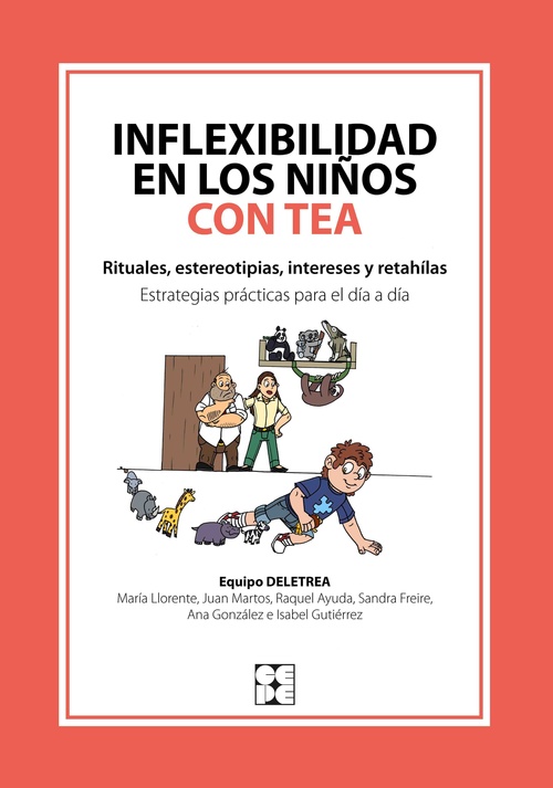 INFLEXIBILIDAD EN LOS NIÑOS CON TEA. RITUALES, ESTEREOTIPIAS, INTERESES Y RETAHÍLAS