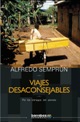 VIAJES DESACONSEJABLES. POR LAS CIENAGAS DEL PLANETA