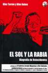 SOL Y LA RABIA, EL. BIOGRAFIA DE REINCIDENTES
