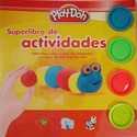 SUPERLIBRO DE ACTIVIDADES PLAY-DOH