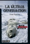 ULTIMA GENERACION, LA