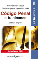 CODIGO PENAL A TU ALCANCE. INTERVENCION SOCIAL. SISTEMA PENAL Y PENITENCIARIO