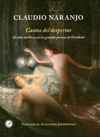 CANTOS DEL DESPERTAR. EL MITO DEL HÉROE EN LOS GRANDES POEMAS DEL OCCIDENTE