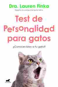 TEST DE PERSONALIDAD PARA GATOS ¿CONOCES BIEN A TU GATO?