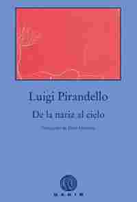 DE LA NARIZ AL CIELO (BOLSILLO)