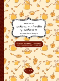 RECETAS DE CUCHARA CUCHARILLA Y CUCHARON