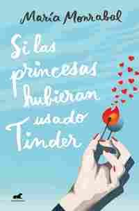 SI LAS PRINCESAS HUBIERAN USADO TINDER